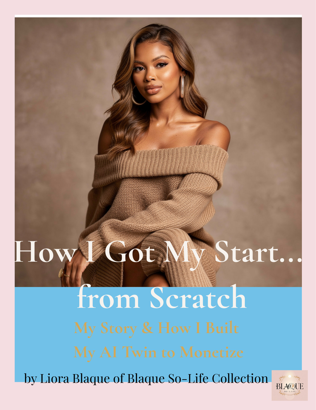 My Start from Scratch: My Story & How I Built My AI Twin to Monetize